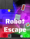 Robot escape