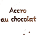 Accro au chocolat!
