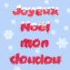 Guirlande "Joyeux Nol mon chouchou"