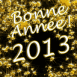 "Bonne année 2013" en or massif