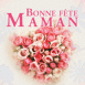 Roses en coeur "Bonne fte maman"