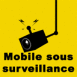 Mobile sous vido-surveillance