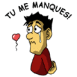 Personnage "Tu me manques!"