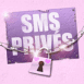 Pancarte "SMS privs"