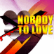 Coeur stylis "Nobody to love"