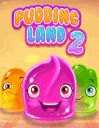 Pudding land 2