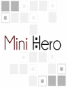 Mini hero