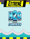 Extrem H20 Challenge