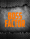 Boss factor