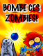 Bombe ces zombies!